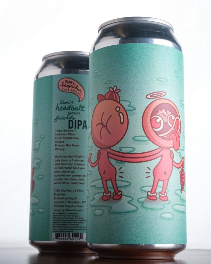 Non Sequitur Don't Headbutt your Friendly DIPA